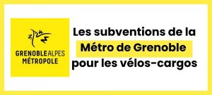 Lire la suite à propos de l’article Grenoble-Alpes Métropole aide les professionnels à acquérir leur vélo-cargo